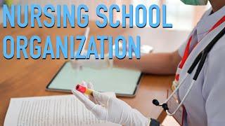 Nursing School Organization Tips