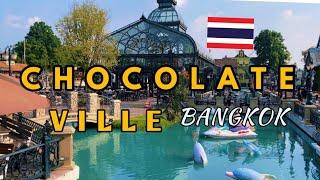 Chocolate Ville in Bangkok Thailand 2022