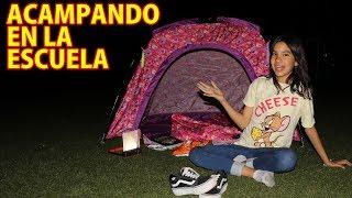 ACAMPANDO EN LA ESCUELA | TV Ana Emilia