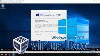 Running a Windows Server 2016 VM in Virtualbox