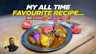 How to cook "Beef Curry" with potato (Aloo Gosht) | My all time favourite recipe...