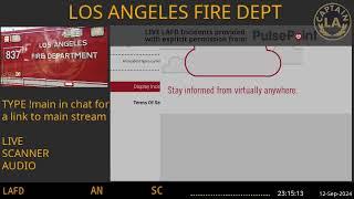 12-Sep-2024 // LAFD Los Angeles Fire Department SCANNER Radio ARCHIVE // FIRE & EMS // LA CAPTAIN