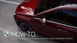 How-To Adjust the Intelligent Personal Assistant in BMW Operating System 8.