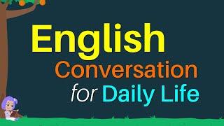 English Conversation with Friends - Daily Life Conversation - Improve Your English