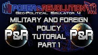 Power & Revolution Tutorials | Military & Foreign Policy, Part 1