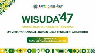 Wisuda ke-47 Universitas Sains Al-Qur'an Jawa Tengah di Wonosobo | Hari 2