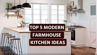 Modern Farmhouse Kitchen |Top 5 Modern Kitchen Design Tips to GET THE LOOK!