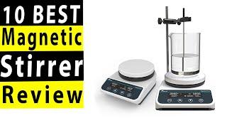 10 Best Magnetic Stirrer In 2023