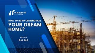 Getting a Commercial Construction Loan to Build or Renovate Your Dream Project