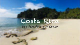 Abenteuer Costa Rica 2018! Eine Reisedokumentation! HD