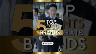 Top 5 Fonts For Corporate Brands