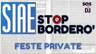 Abolito il Borderò per feste private