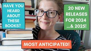 Most Anticipated Books for 2024 & 2025! 