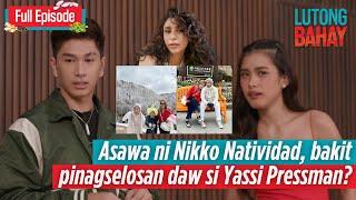 Asawa ni Nikko Natividad, bakit pinagselosan daw si Yassi Pressman? (Full Episode) | Lutong Bahay