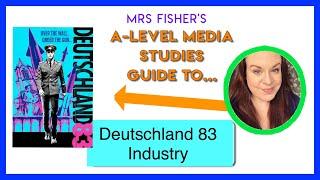 A Level Media - Deutschland 83 - Industry