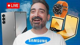  Live Samsung Z Fold6, Z Flip6, Watch 7, Watch Ultra Event
