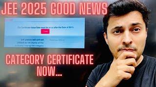 JEE 2025  Category certificate update Good news SC ST OBC EWS #jeemains2025 #IITJEE Shreyas sir