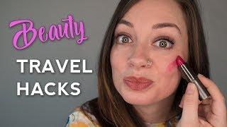 24 Beauty Travel Hacks YOU NEED TO KNOW