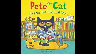 Pete the Cat Checks Out The Library