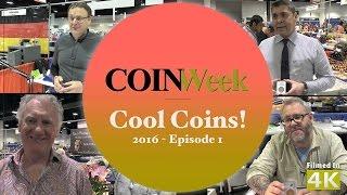 CoinWeek Cool Coins! 2016 Episode 1 - 4K Video