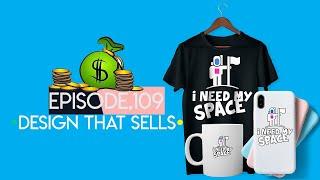 How to Create tshirt designs That Sell [Teespring Redbubble For Passive Income] The Best 2020