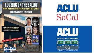 ACLU of Southern California -- Housing on the Ballot 2024