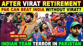 AFTER VIRAT RETIREMENT | PAK CAN BEAT INDIA WITHOUT VIRAT? | INDIAN TEAM TERROR IN PAKISTAN