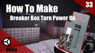 How To Make A HORROR Game In Unity | Breaker Box / Turning On The Power | Horror Series Part 033