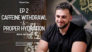 Ultimate Guide to Avoiding Caffeine Withdrawal During Ramadan | Masterclass with Dr. Abud Bakri [4k]