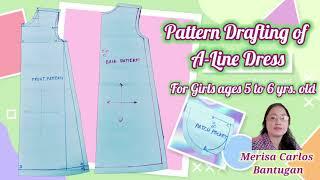 Pattern Drafting of A-Line Dress for Girls ages 5 to 6 yrs. old