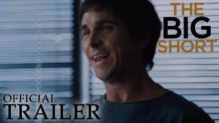 THE BIG SHORT | Official Trailer (HD)