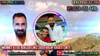 MEHMET KÖSE 2020 BEKLEDİĞİNİZ HALAY KASETI ÇIKI   İRT :05389556410