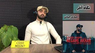 بررسی آهنگ نگاه آخر مهدی جهانی | Mehdi Jahani - Negahe Akhar