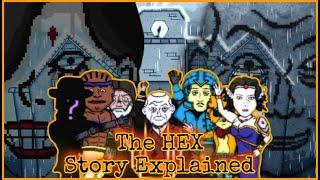 The Hex - Story Explained