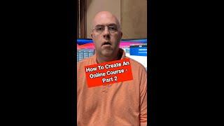 How to create an online course in 2022 - Part 2 #shorts