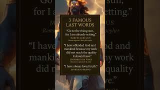 3 Last Words That Echo Through History #shorts #quotes