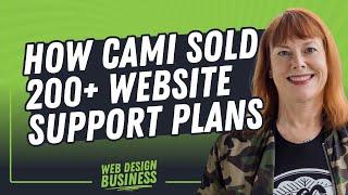 Selling and Running a Maintenance Plan of 200+ Sites with Cami MacNamara