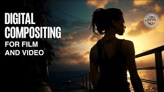 WHAT IS DIGITAL COMPOSITING FOR FILM AND VIDEO?