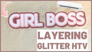 How to Layer Glitter HTV (Siser Easyweed) on a Silhouette Cameo 4 |