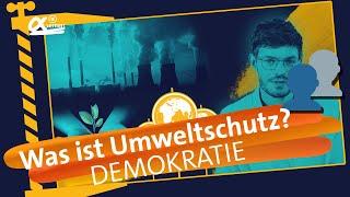 Was ist Umweltschutz? | einfach erklärt | alpha Lernen erklärt Demokratie