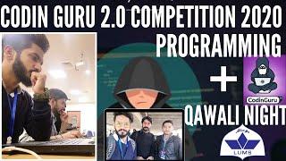 Codin Guru 2.0 || Programming Competition - Qawali Night || LUMS University || Adeel Adrees