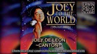 Canton By Joey De Leon