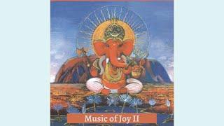 Music of Joy 2 | Album 2 | Sahaja Yoga Australia | Music Group | MOJ