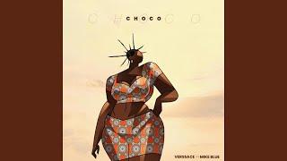 Choco (feat. mike blue)