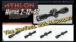 Is the Athlon Heras 2-12x42 the perfect 22LR Scope?