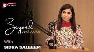 Beyond Textbooks - Episode 5 ft. Sidra Saleem, CEO of Sky Financials