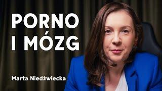 Co filmy dla dorosłych robią z naszym mózgiem i inne sprawy łóżkowe. Marta Niedźwiecka