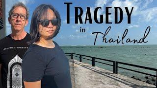 Tragedy in Thailand