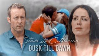 Steve & Catherine | Dusk Till Dawn [Hawaii Five-0]
