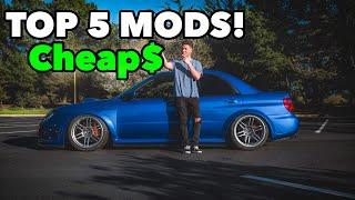 TOP 5 MODS TO DO TO YOUR WRX/STI FIRST!